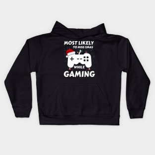 Most Likely To Miss Xmas While Gaming Funny Family Christmas Kids Hoodie